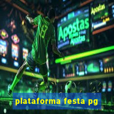 plataforma festa pg